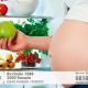 Nutrición y alimentación durante el embarazo y la lactancia